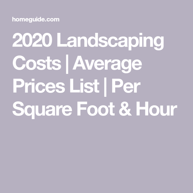 2020 Landscaping Costs