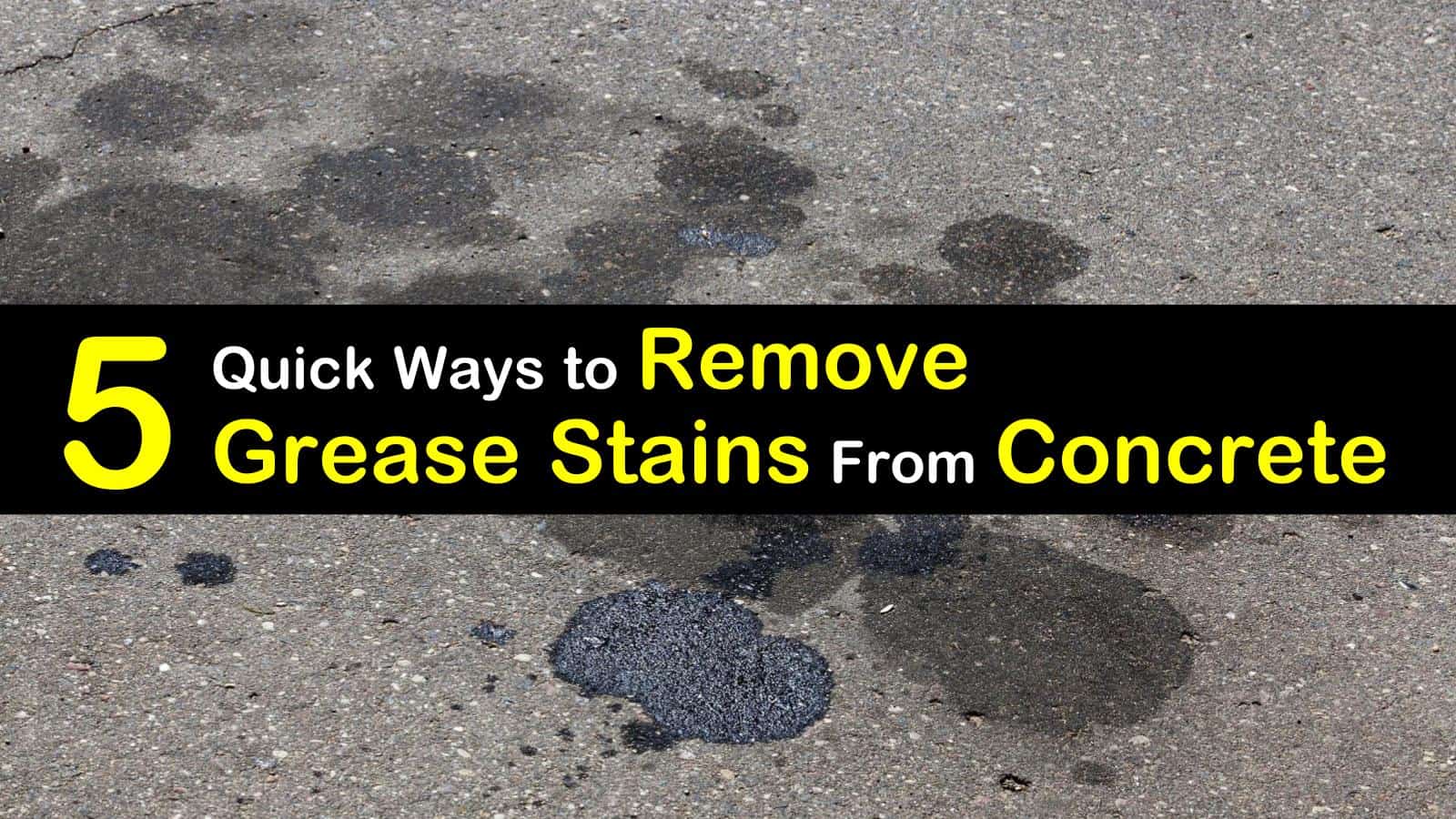 How to Remove Grease Stains from Concrete